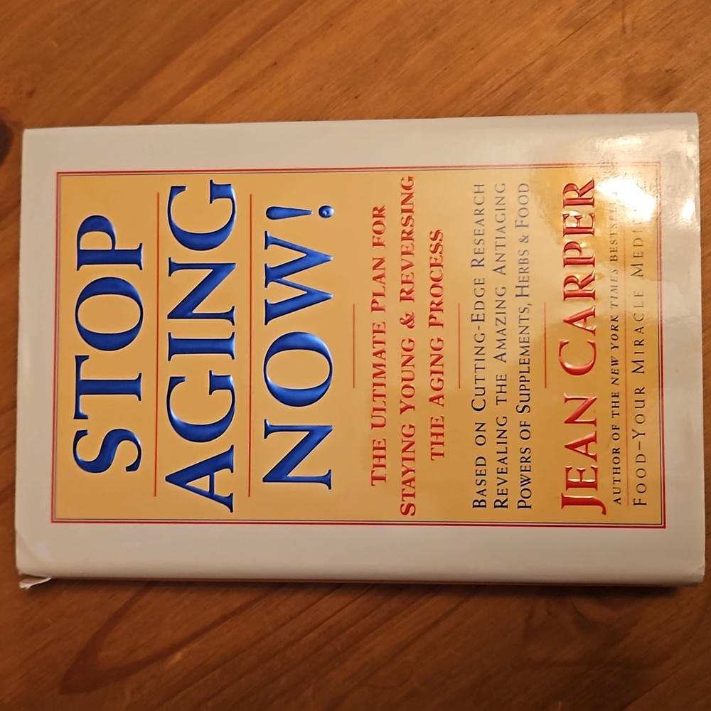 Hardcover book. Stop Aging Now